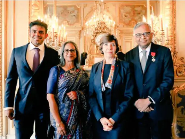 भारत -फ्रांस ट्रेड रिलेशनशिप को मजबूत करने में टाटा संस के चेयरमैन के योगदान के लिए मिला सर्वोच्च सम्मान
