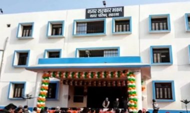 15 नगर निकायों में बनेंगे नए प्रशासनिक भवन, सुव्यवस्थित होगा नए नगर निकायों में कार्यालय संचालन
